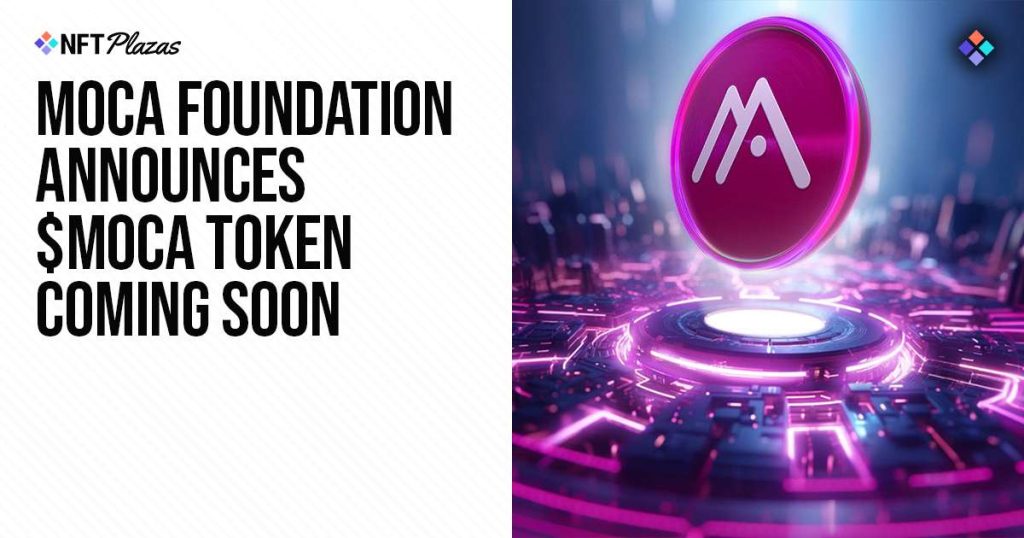 Moca Foundation Announces $MOCA Token Coming Soon